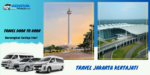 Travel Jakarta Kertajati Antar Jemput Depan Rumah – Booking Sekarang